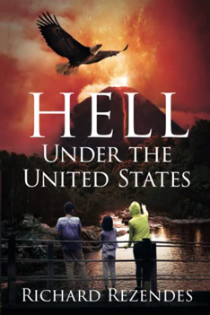 Hell Under the United States by Richard Rezendes cover Image
