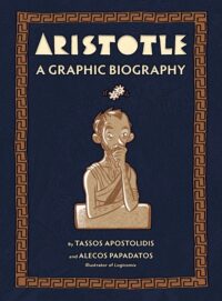 Aristotle: a graphic biography cover image