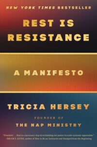 Rest is Resistance by Tricia Hersey cover image